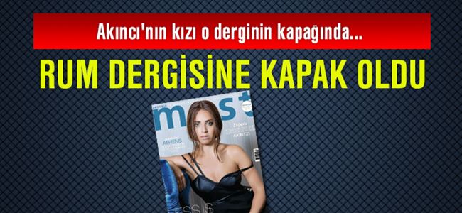 Cumhurbaşkanı Akıncı'nın kızı Rum moda dergisine kapak oldu