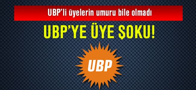 UBP’ye üye şoku!