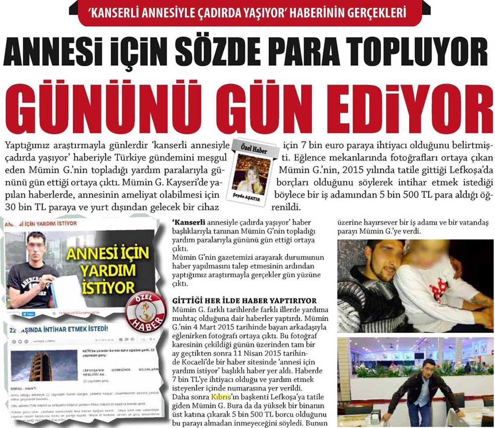 Türkiye basınında yer alan haberlere göre, Mumin Gergen isimli genç, yaşlan yaşam öyküleri ile insanları kandırıp parasını alan bir kimse