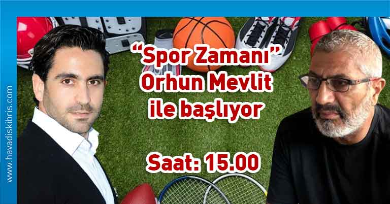 Havadis Spor Müdürü Ahmet Özsoy, “SPOR ZAMANI