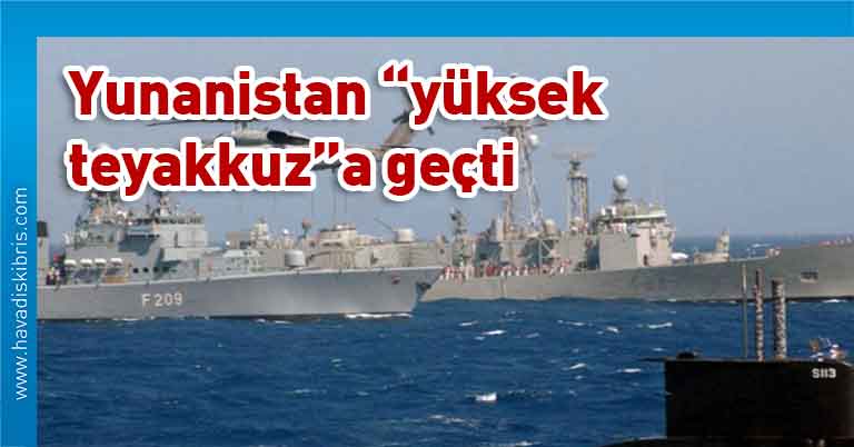 Yunanistan donanması, Türkiye, Meis, Navtex, Yunan hükümeti, yüksek teyakkuz