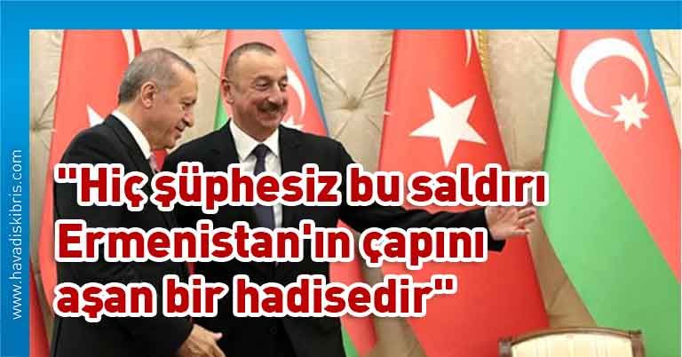 Türkiye Cumhurbaşkanı Erdoğan, Türkiye, Ermenistan, Azerbaycan