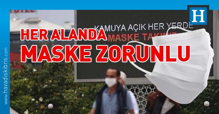 türkiye'de maske takma zorunlu