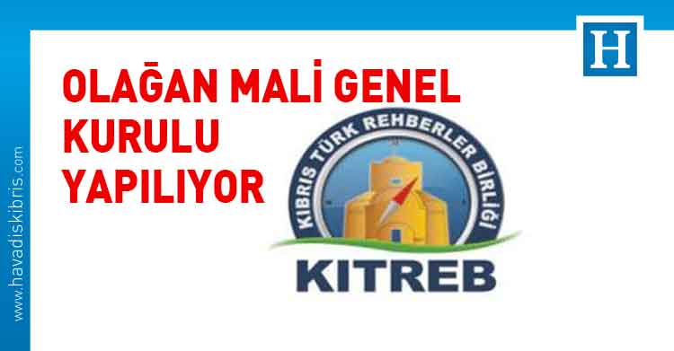 KITREB, mali genel kurul, Kıbrıs Türk Rehberler Birliği,