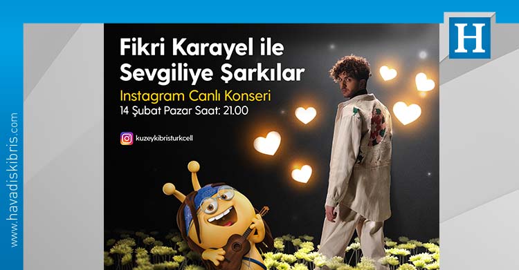 Sevgililer Günü online konser Kuzey Kıbrıs Turkcell