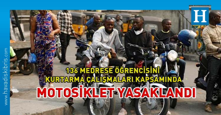 nijerya'da motosiklet yasaklandı