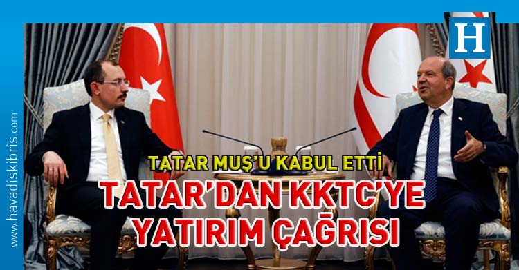 Ersin Tatar Mehmet Muş görüşmesi