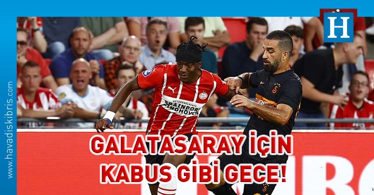 Galatasaray psv maçı