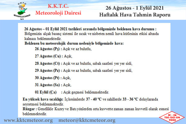 meteoroloji Dairesi haftalık hava durumu raporu