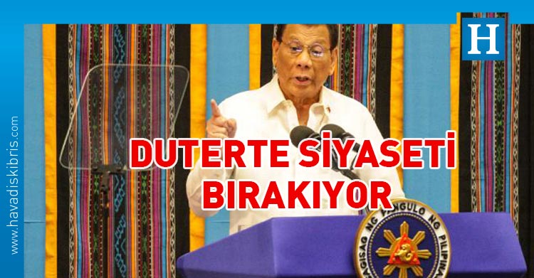 Filipinler Devlet Başkanı Duterte siyaseti bırakıyor