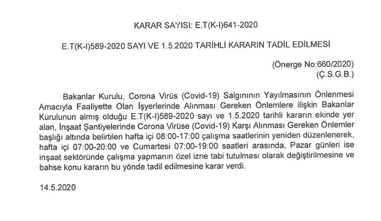 Bakanlar Kurulu şantiyelerde çalışma saatleri yeniden düzenlendi. Karar Resmi Gazete'de yayınlandı.