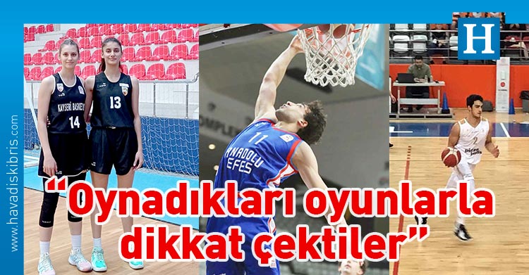 Türkiye'de oynayan Kıbrıslı basketbolcular