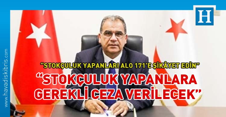 Başbakan Faiz Sucuoğlu, stokçuluk yapanlara gerekli cezanın verileceği uyarısında bulundu.