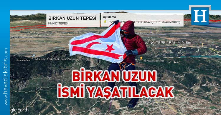 KKTC Başbakanlık Halkla İlişkiler Müdürlüğü Girne/Karşıyaka bölgesinde  bulunan ve dağcılar tarafından en yüksek tepe olarak  çok iyi bilinen Kıvanç Tepe’ye Bakanlar Kurulu kararı ile “Birkan Uzun" adı verildiğini açıkladı.