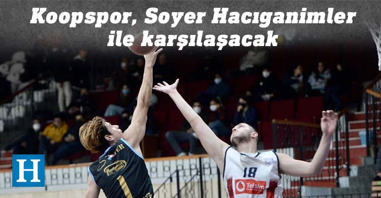 Koopspor-ile-Soyer-Hacıganimler-basketbol-maçı