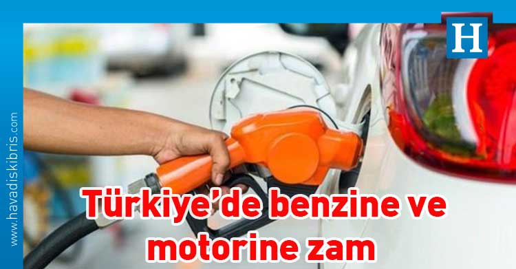 Türkiye'de benzine zam
