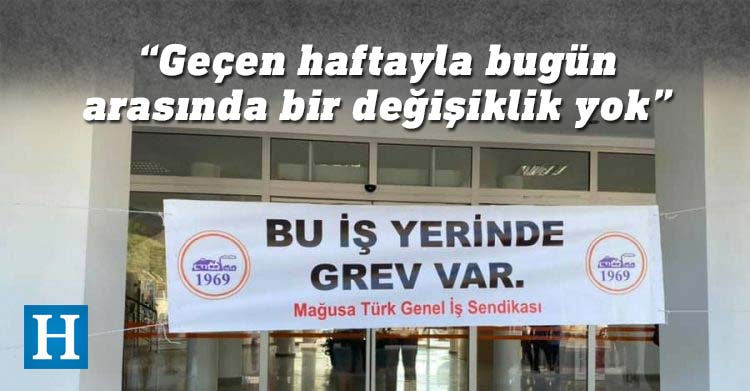 Mağusa Türk Genel-İş Sendikası bugün de grevde