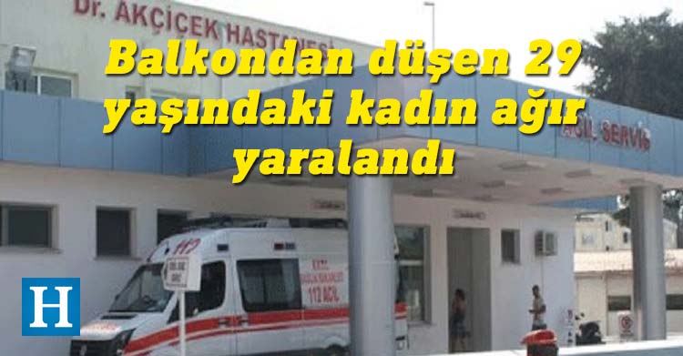 Girne'de bu sabah evinin balkonundan düşen 29 yaşındaki Gülşhat RAZHANOVA ağır yaralandı.