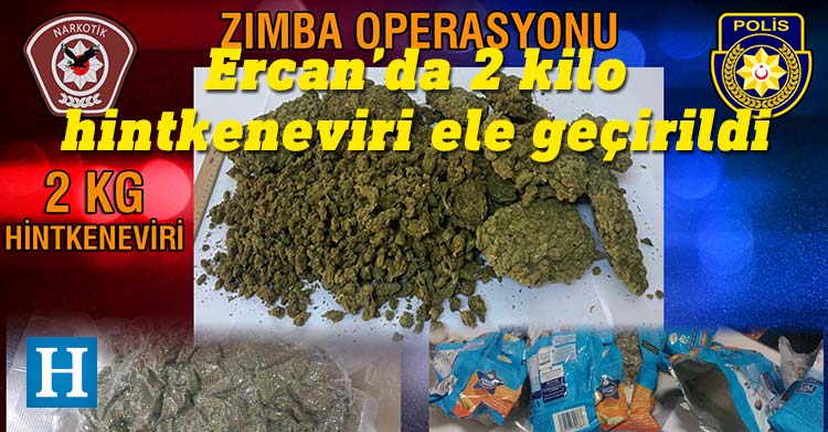 Ercan'da 2 kilo hintkeneviri türü uyuşturucu