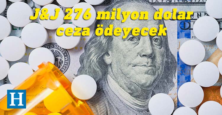 ABD'nin Alabama eyaletindeki davada opioid ilacının zararlarından dolayı ABD'li ilaç şirketi Johnson & Johnson 276 milyon dolar ödemeyi kabul etti.