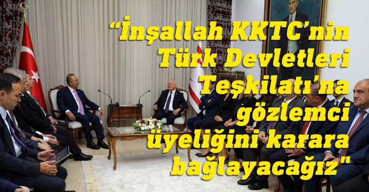 Meclis Başkanı Töre, Dışişleri Bakanı Çavuşoğlu’nu kabul etti