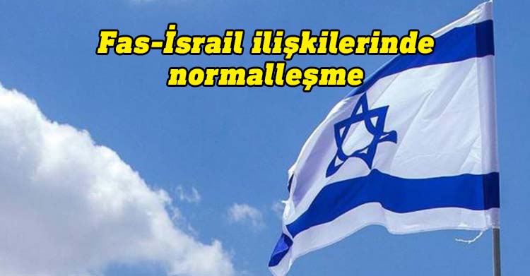 Fas-İsrail ilişkilerinde normalleşme