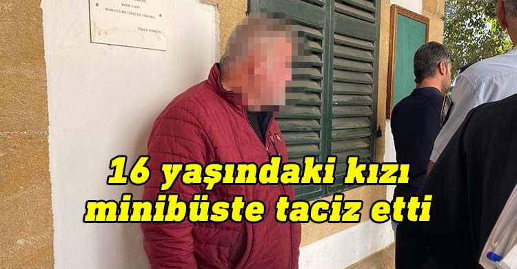 Lefkoşa’da Minübüs Şöfürlüğü yapan zanlı Hurşit Öztemiz 16 yaşından küçük kız çocuğunu taciz ettiği gerekçesi ile tutuklanarak mahkeme huzuruna çıkarıldı.