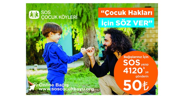 SOS Çocukköyü Derneği “Bana Söz Ver!” adıyla bağış kampanyası başlattı