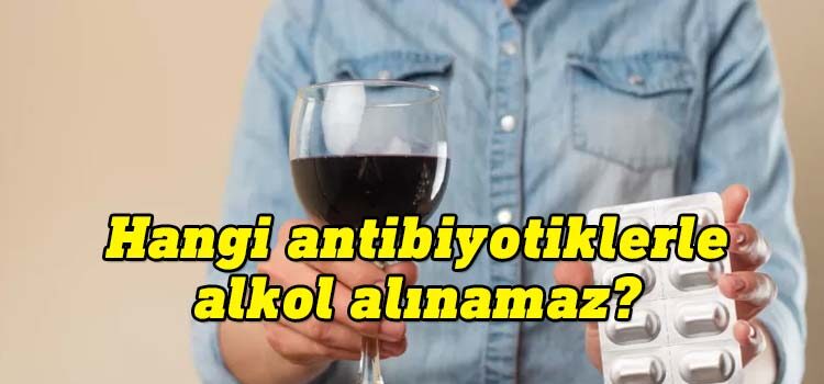 antibiyotik alkol