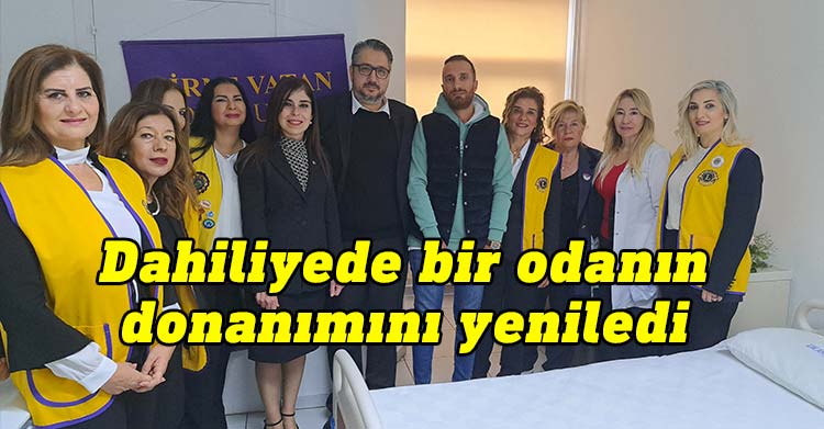 Girne Vatan Lions Kulübü, Girne Dr. Akçiçek Hastanesi Dahiliye Servisi’ndeki bir odanın donanımını yeniledi.