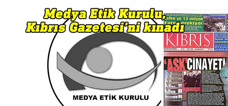 Medya Etik Kurulu Kıbrıs Gazetesi