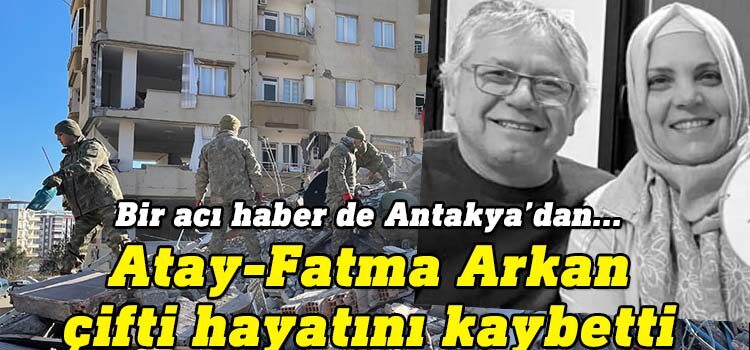 Emekli öğretmen Atay Arkan ve eşi Fatma Arkan hayatını kaybetti