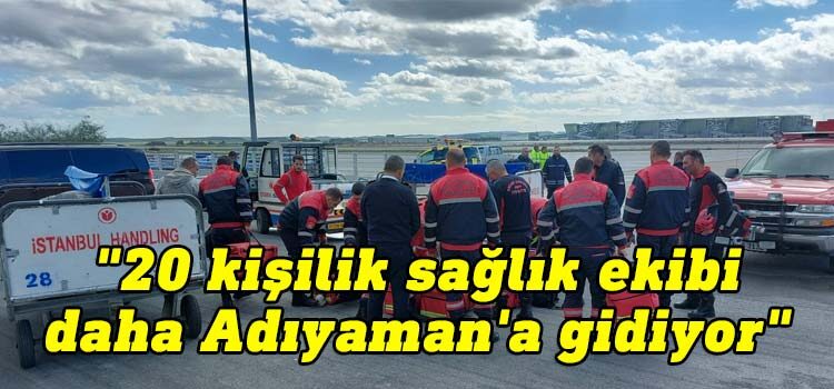 Tarım Bakanı Dursun Oğuz, içlerinde sağlık çalışanlarının da bulunduğu 100 kişilik arama kurtarma ekibiyle Adıyaman'a gidiyor. Adana'dan gelen ve öğlen saatlerinde Adıyaman'a hareket edecek uçakla deprem bölgesine erzak da taşınacak.