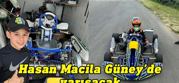 Hasan Macila Güneyde yarışacak
