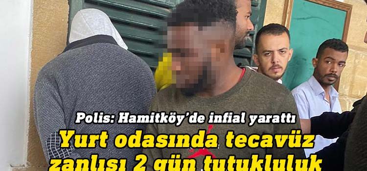 (Kamalı Haber) - Lefkoşa'da, Hamitköy bölgesinde bir öğrenci yurdunda meydana gelen "Cinsel Tecavüz ve Ciddi Darp" suçlarından tutuklanan zanlı Obasi Chimezirm Princewill mahkeme huzuruna çıkarıldı.