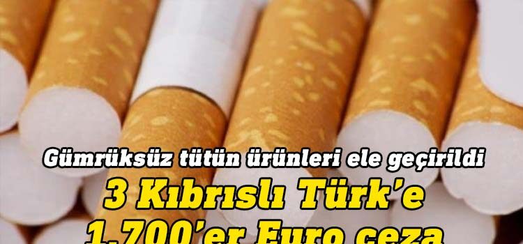 kıbrıslı türk sigara ceza