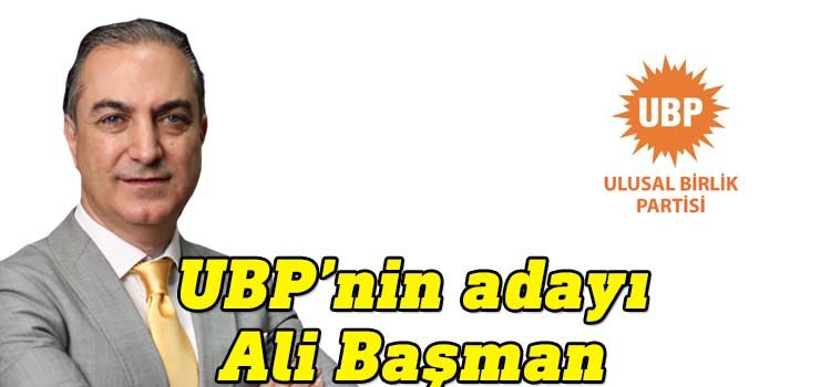 UBP'nin milletvekili adayı Ali Başman