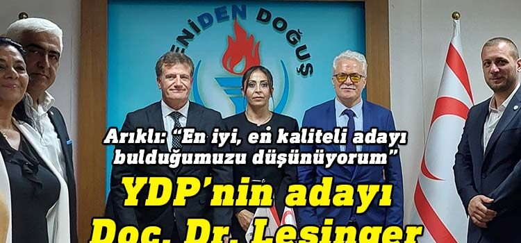 Yeniden Doğuş Partisi (YDP), 25 Haziran’da yapılacak Ara Seçim’deki milletvekili adayını Doç. Dr. Figen Yaman Lesinger olarak açıkladı.