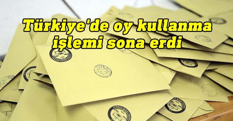 Türkiye'de oy kullanma işlemi sona erdi