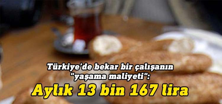 TÜRK-İŞ: Nisan ayında 4 kişilik ailenin yoksulluk sınırı 33 bin 15 lira oldu