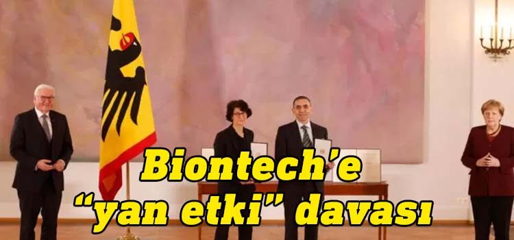 BioNTech, Covid 19 aşısıyla ilgili olarak Almanya'da ilk kez mahkemeye çıkıyor