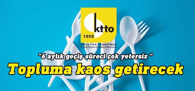Kıbrıs Türk Ticaret Odası, plastik çatal, bıçak, yemek kapları gibi tek kullanımlık plastik ürünlerin yasaklanmasını düzenleyen tüzüğün, geçiş süreci en az 2 yıl olacak şekilde ivedi olarak değiştirilmesini talep etti.