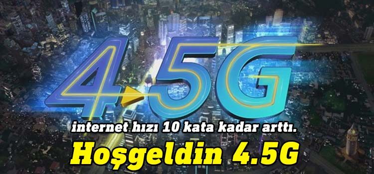 Bilgi Teknolojileri ve Haberleşme Kurumu (BTHK) tarafından açılan ihaleyi kazanan Kuzey Kıbrıs Turkcell gece yarısı 4,5G hizmeti vermeye başladı. Bu geçişle birlikte internet hızı 10 kata kadar arttı.