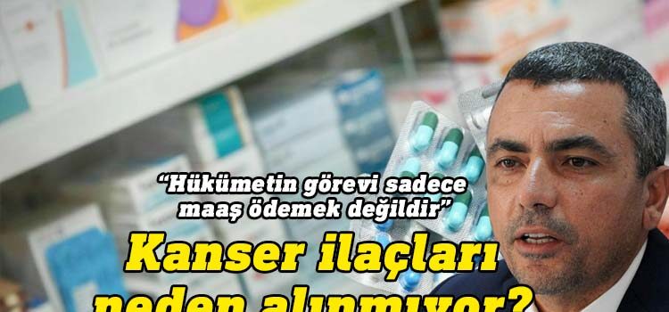 Kamu İşçileri Sendikası (Kamu-İş) Başkanı Ahmet Serdaroğlu kanser hastalarına ilaç bulunamamasını eleştirdi.