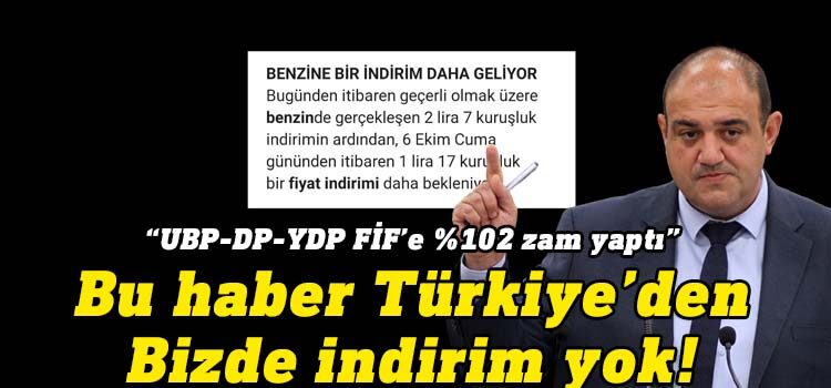 CTP Milletvekili Devrim Barçın Türkiye'de akaryakıt fiyatlarına ikinci kez indirim yapılmasının ardından ülkemizde neden indirim yapılmadığını açıkladı.