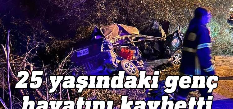 Yonca Kavşağı - Ercan Anayolu'nda meydana gelen kazada 25 yaşındaki Çağrı Miralay hayatını kaybetti.