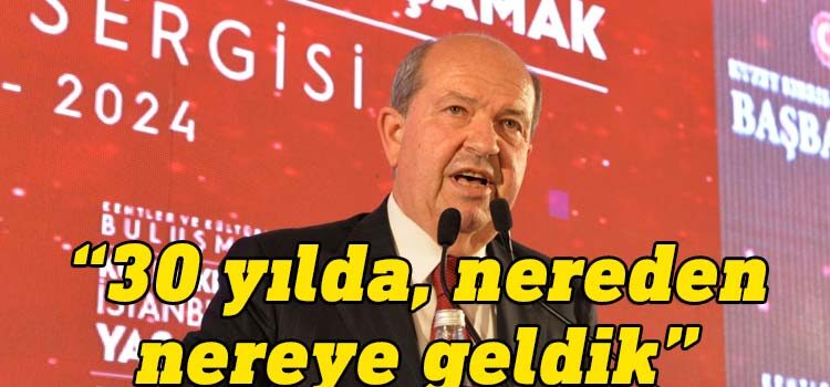 Ersin Tatar İstanbul’daki sergi açılışında vurguladı: “Gelecek nesillere bize yakışır bir KKTC teslim edebilmek için mücadelemizi sürdürüyoruz”