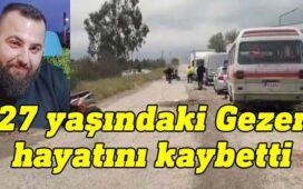 Lefkoşa Sanayi Bölgesinde bugün meydana gelen kazada ağır yaralanan 27 yaşındaki Ömer Gezer hayatını kaybetti.