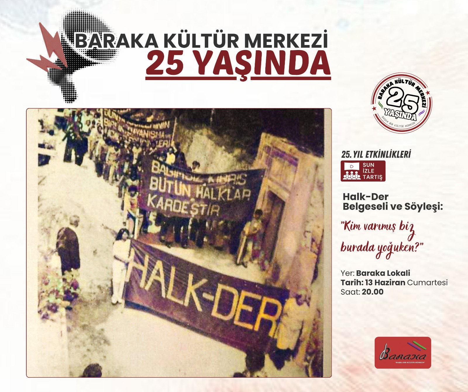 Baraka Kültür Merkezi izle-tartış etkinliğinde Halk-Der belgeseli gösterilecek