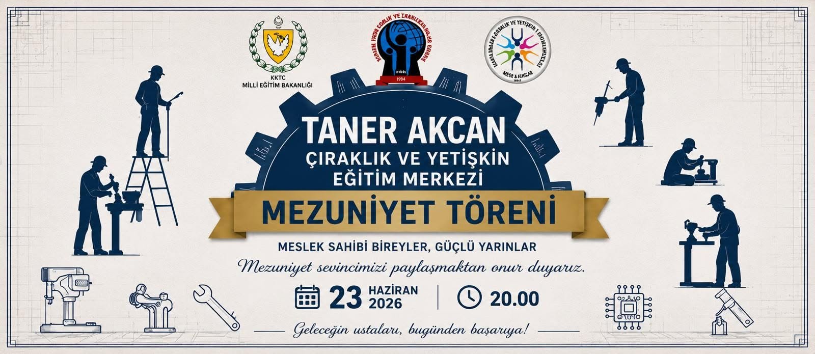 Taner Akcan Çıraklık ve Yetişkin Eğitim Merkezi 13. Mezuniyet Töreni yarın düzenlenecek